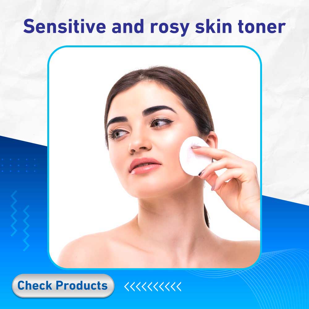 Sensitive and rosy skin toner