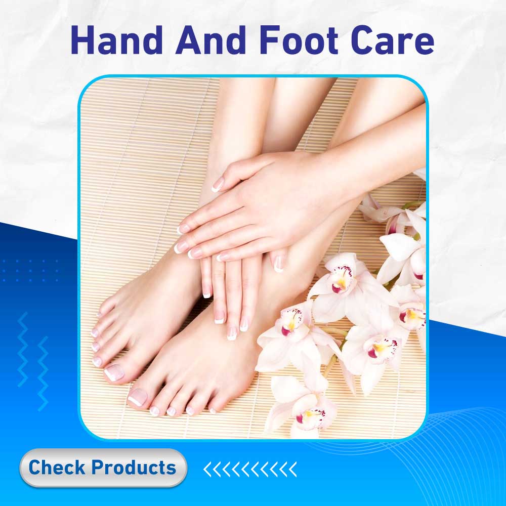 Hand And Foot Care